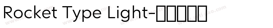 Rocket Type Light字体转换